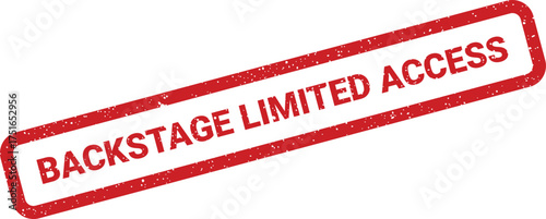Red rectangular backstage limited access stamp with distressed effect, for security or identity