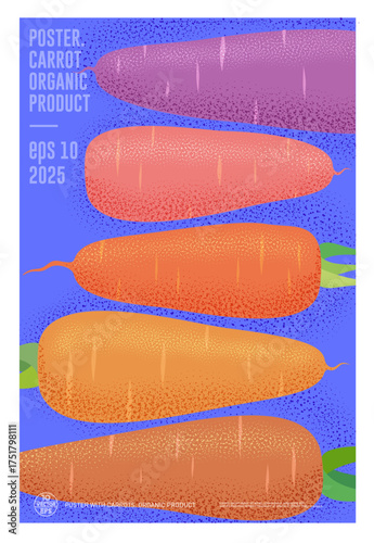 Beautiful multicolor carrots poster with noice effect. Fresh vegetables.