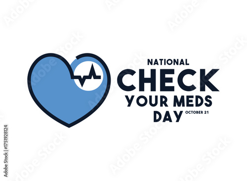 Flat design vector of National Check Your Meds Day. October 21. White background.