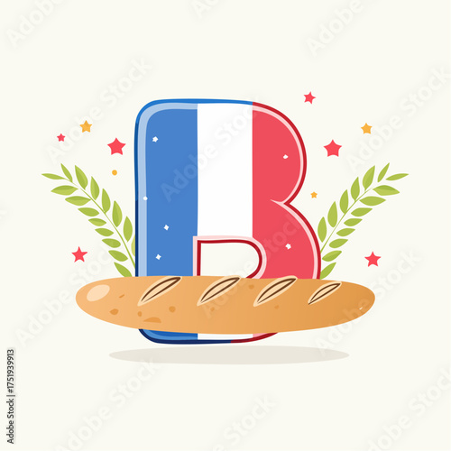 French Culture Celebration: An illustration of the letter B stylized with the colors of the French flag, accompanied by a loaf of bread, symbolizing French culture and heritage.