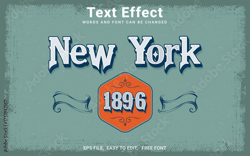 Editable text style effect, New York 1896 text in grunge style theme