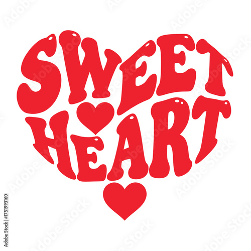Red heart shape with groovy text sweet heart and hearts love