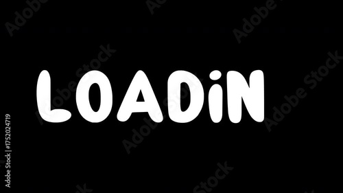 Hand-Drawn Animation of Word 'Loading'. Transparent Background. Letter-by-Letter Disappear and Reveal Loop