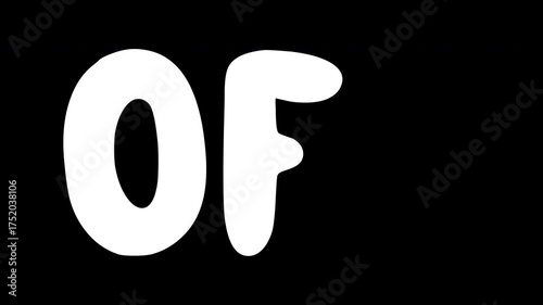 Hand-Drawn Animation of Word 'Off'. Transparent Background. Letter-by-Letter Disappear and Reveal Loop