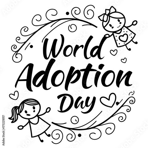 World Adoption Day Celebration with Cute Children and Decorative Elements Black and White