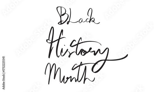 black history month text font calligraphy hand written lettering script black color object black history month february african american culture us usa human right event freedom diversity celebration 