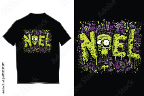 Spooky 'noel' graphic t-shirt design with zombie-inspired text and grungy urban elements