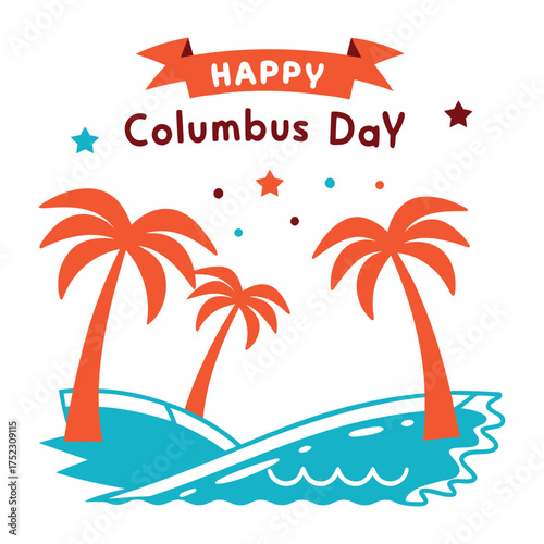 Happy Columbus Day text with orange palm trees and blue water holiday celebration