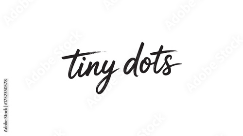 Tiny dots handwritten text elegant script lettering perfect for branding and design projects