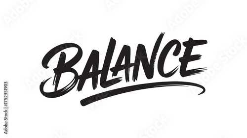 Balance typography design hand lettering script vector illustration for wellness and lifestyle concepts