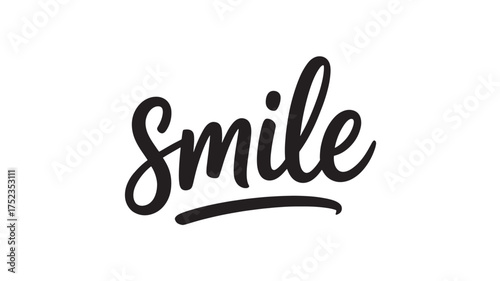 Smile handwritten word elegant calligraphy lettering with flourish vector typography design for positive message and greeting card
