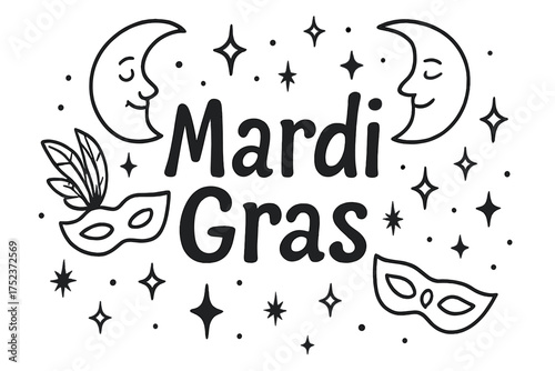 Mardi Gras Celebration. Hand-drawn mardi gras with moons, masks, and sparkles, center word “MardiGras” in black and white isolated