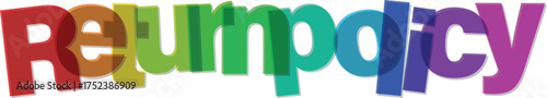 Colorful Return Policy Text Design for Online Shopping and Customer Satisfaction Initiatives in Retail Business Operations