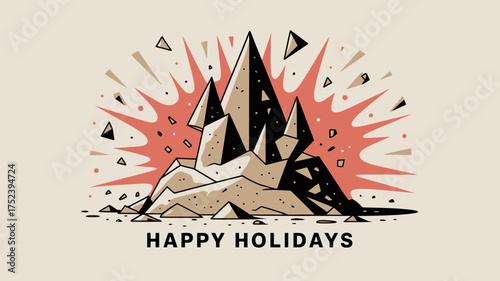 Explosive mountain peak with happy holidays text and debris flying outward in a retro style illustration