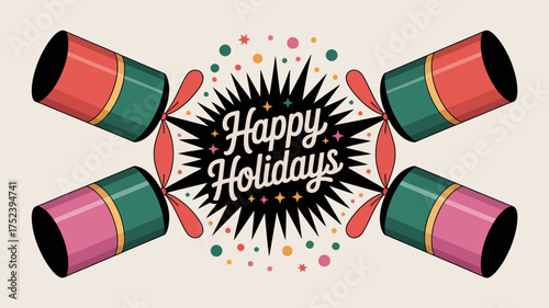 Festive illustration of four colorful christmas crackers arranged around a central burst with the text happy holidays in a retro style