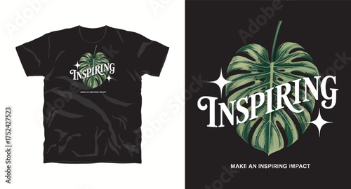 Inspiring motivation typography slogan t shirt design print