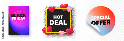Hot deal photo frame 3d hearts. Special offer sticker banner. Hot deal tag. Special offer price sign. Advertising discounts symbol. Black friday poster. Promo background. Vector