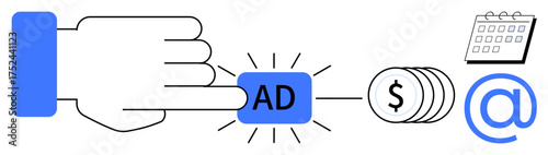 Hand pressing blue ad button connected to dollar coins, calendar, and email. Ideal for digital marketing, online ads, PPC campaigns, business strategy, monetization e-commerce branding. Simple flat