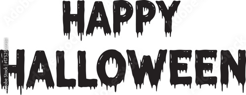  Bold "Happy Halloween" text with a thick, solid font and abundant, heavy drips of liquid, creating an intensely gooey and spooky horror effect.
