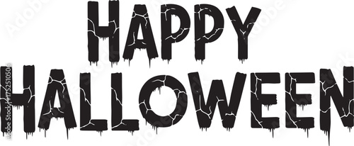"Happy Halloween" text featuring a cracked, distressed texture and dripping, oozy elements, creating a truly gruesome and spooky seasonal greeting.