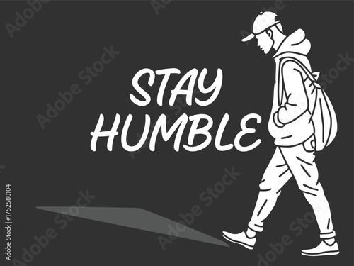 Stay Humble Winter Motivation Art