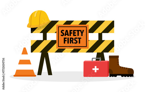 Safety first sign with traffic cone, engineer helmet, safety shoe and medicine case in flat design.
