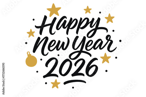 Happy New Year 2026 calligraphy design. Vector background for new year's eve, resolutions & wishes. Handwritten brush painted text effect with golden stars & decoration.