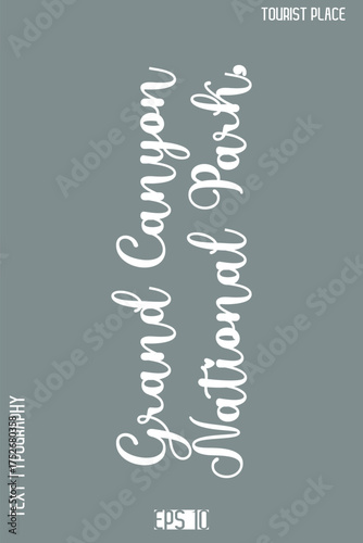 Grand Canyon National Park, USA  -Global Travel Typography Poster – Iconic Tourist Attraction and Monument Text Vector