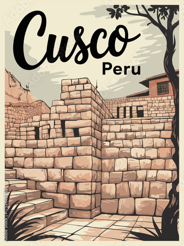 Retro mid-century modern travel poster of Cusco, Peru, featuring flat Inca stone walls, beige background, muted gray accents, and elegant handwritten calligraphy text