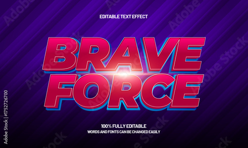 brave force editable text effect