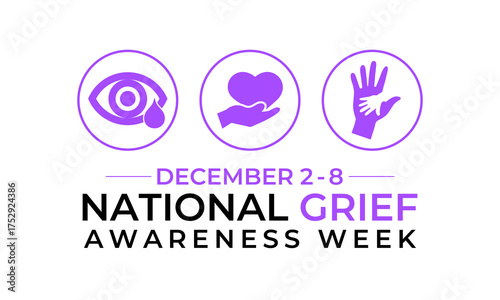 National Grief Awareness Week raises awareness about the impact of grief and encourages open conversation, compassion, and support for those coping with loss. Banner poster, social media vector design