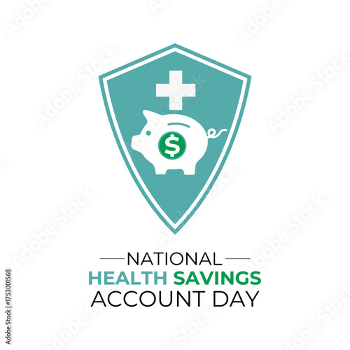 National Health Savings Account Day highlight smart saving for healthcare and builds awareness for a secure, healthy financial future. Pig, heart and stesthoscope banners, posters, social media vector