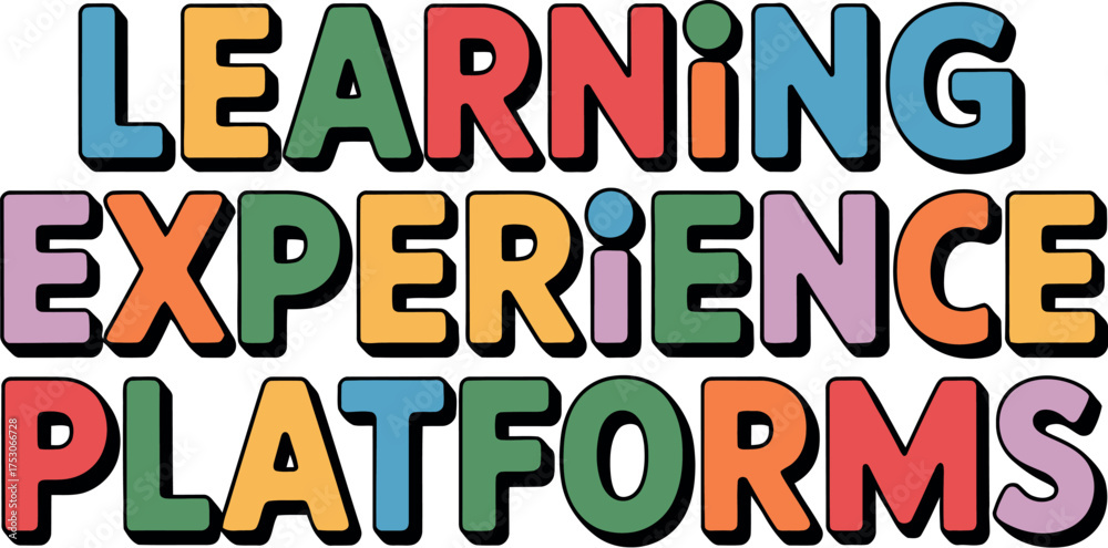 Fototapeta premium Vector art of learning experience platforms text, colorful font