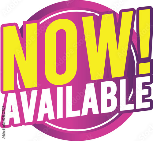 Now available label vector illustration, badge, seal, now available icon design.