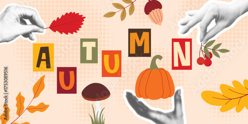 Modern autumn collage with cutout letters, leaves, pumpkins, acorns. Playful and fun banner with fall forest elements and halftone hands. Composite seasonal template, vector graphic