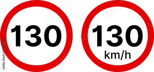 130 kmh highway speed limits. Road speed limit signs. 130 km speed limit sign. Ten kilometers per hour speed limit