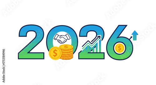 The year 2026 is represented with financial growth chart, coins, and handshake, symbolizing business success and prosperity in the upcoming year