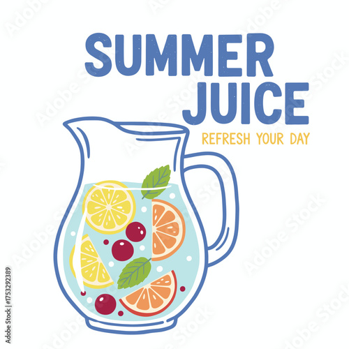 Summer Juice Pitcher Art. Refresh Your Day Slogan. Hand Drawn Fruit Drink Doodle. Lemon and Orange Infused Water. Healthy Beverage Illustration.