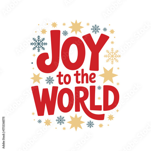Festive christmas typography design joy to the world for holiday apparel