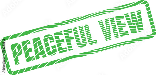Vivid green rubber stamp featuring distinctive striped text conveys the serene declaration PEACEFUL VIEW