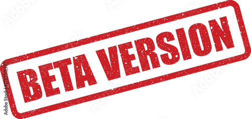 Red grunge style rubber stamp indicating BETA VERSION for early software releases or new product prototypes