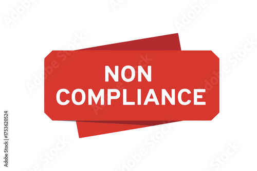 Red non compliance warning sign with text