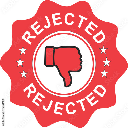 Red rejected badge with a thumbs down icon vector illustration for disapproval or decline vintage border designs, red badge, rejected badge, red stamp