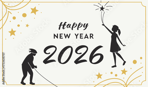 Celebrate the Magical Happy New Year 2026 with Starry Wishes, Silhouette Joy, and Festive Magic!