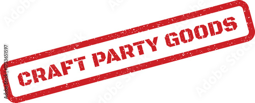 Rectangular distressed rubber stamp displaying the words Craft Party Goods for retail or event labeling