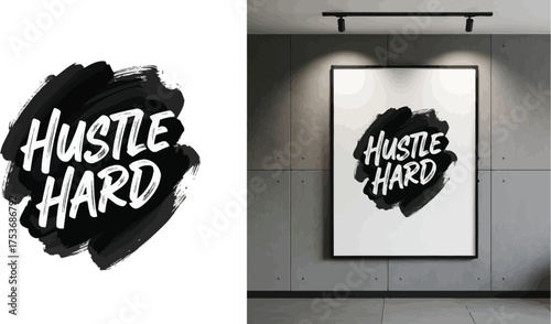 Vector art of hustle hard text on black brush stroke
