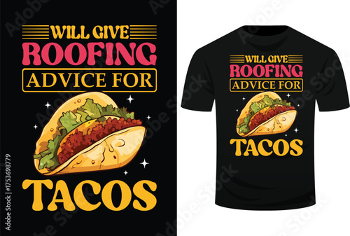 Will Give Roofing Advice For Tacos Roofer Carpenter Gift Svg Design