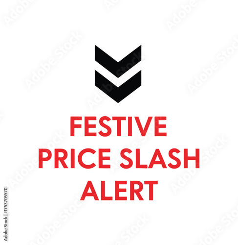 Bold red text announces a festive price slash alert with a striking chevron graphic.