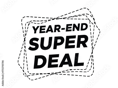 Exciting year-end super deal announcement with bold typography