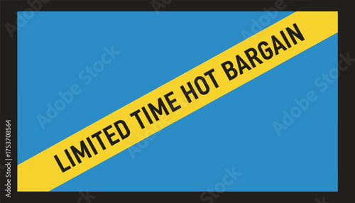 Bright blue background with a vibrant yellow diagonal banner proclaiming "LIMITED TIME HOT BARGAIN" for sales and promotions.